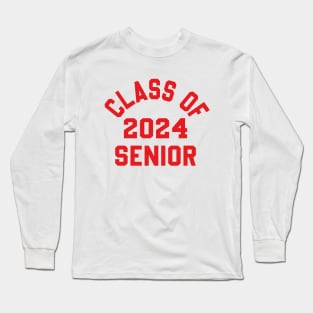 Senior Class of 2024 funny Graduation Of High Middle School Long Sleeve T-Shirt